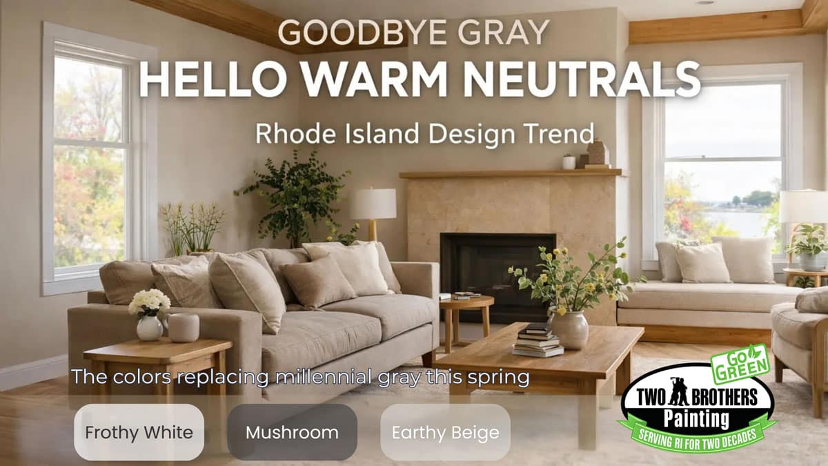 Blog banner featuring a cozy living room with warm beige walls and natural wood furniture, titled "Goodbye Gray, Hello Warm Neutrals - Rhode Island Design Trend" with color swatches for Frothy White, Mushroom, and Earthy Beige.